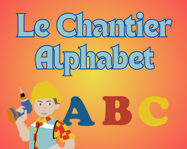 Le Chantier Alphabet