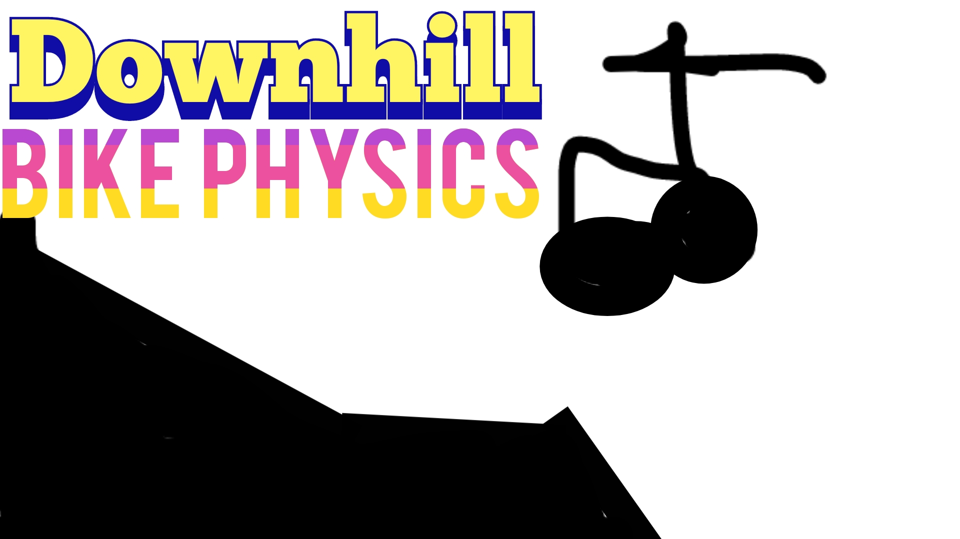Downhill bike physics