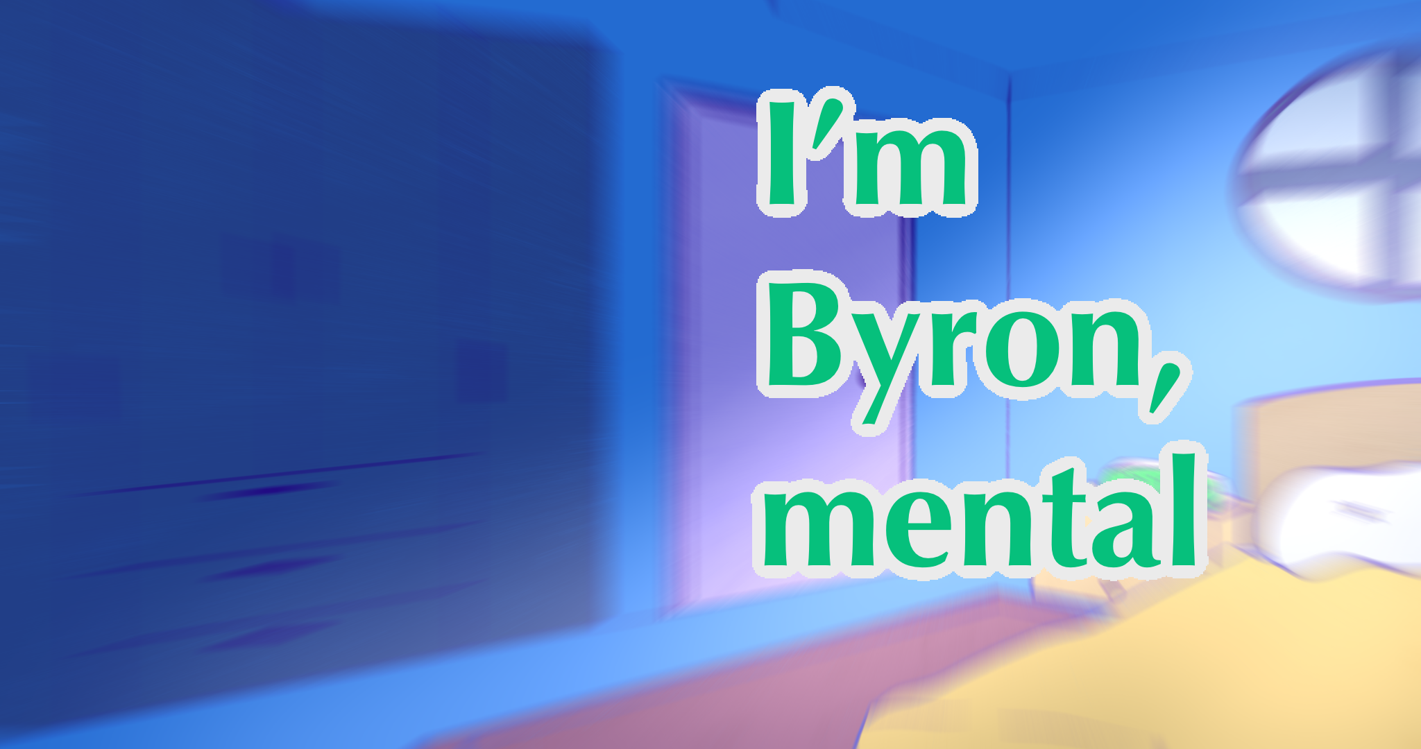Cover image for I'm Byron Mental [Colombia]