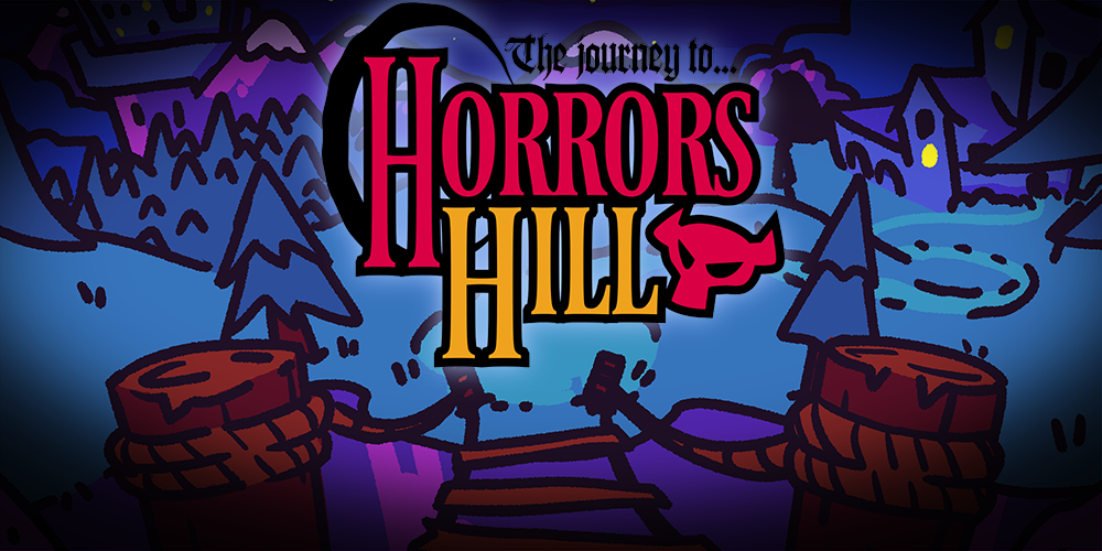 The Journey to Horrors Hill