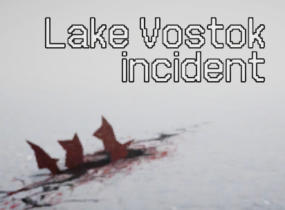 Cover image for Lake Vostok incident