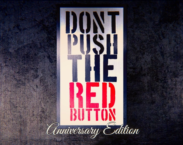 Don't The Red Anniversary Edition & VR by Cercle Games