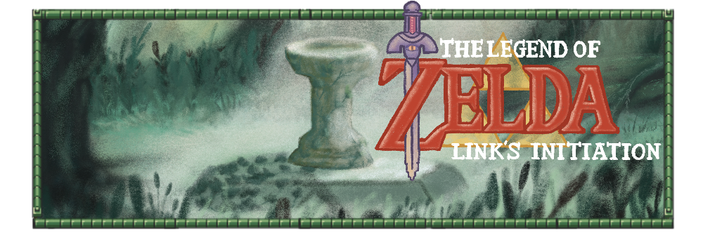 The Legend of Zelda - Link's Initiation