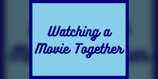 Cover image for Watching a Movie Together