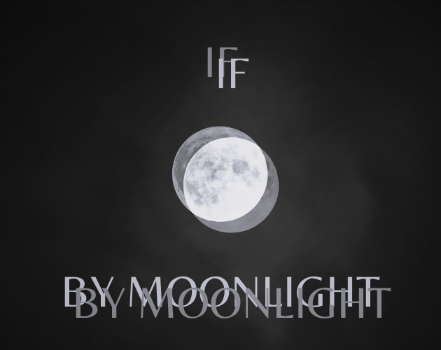 if by moonlight