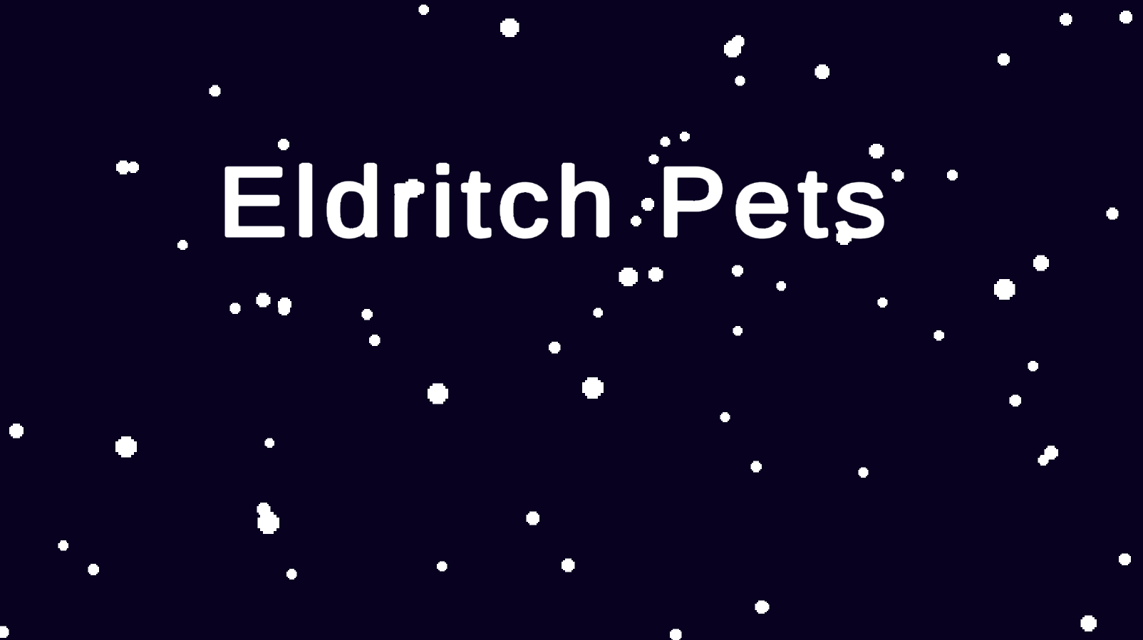 Eldritch Pets