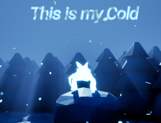 This is my cold