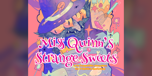 Cover image for Miss Quinn's Strange Sweets