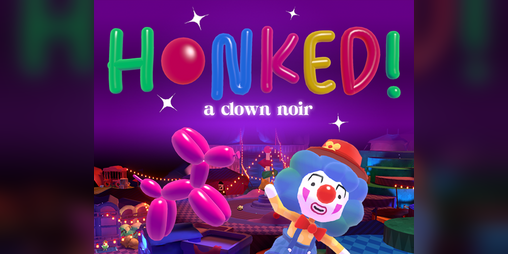 Cover image for HONKED! a clown noir