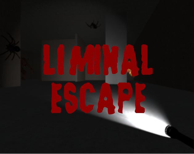 Liminal Escape