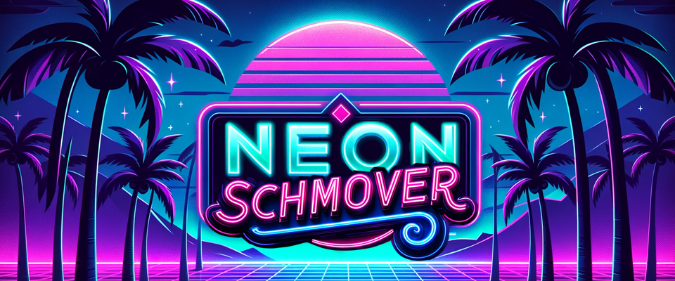 Neon Schmover