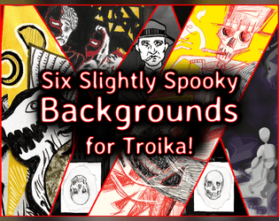 Six Slightly Spooky Backgrounds for Troika!  