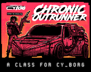 Chronic Outrunner   - Outrun the Apocalypse 