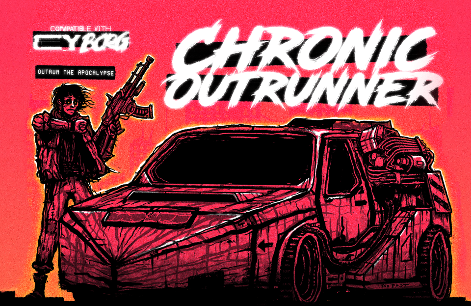 Chronic Outrunner