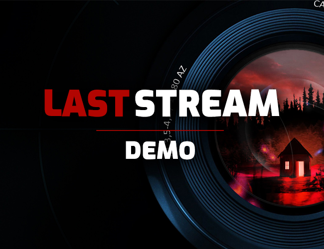 Last Stream (Demo)