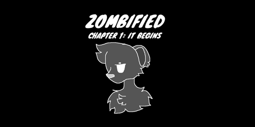 Cover image for (OLD) Zombified Chapter 1