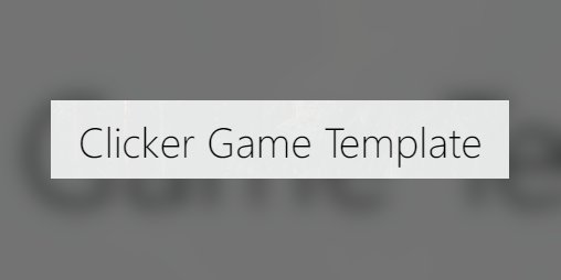 Clicker Game #Clicker#Game#Templates