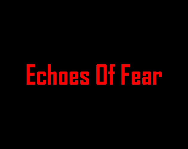 Echoes Of Fear
