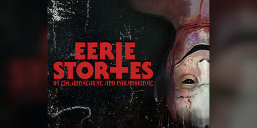 Cover image for Eerie Stories - Edición Primer Fenómeno [SPA]
