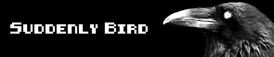Suddenly Bird