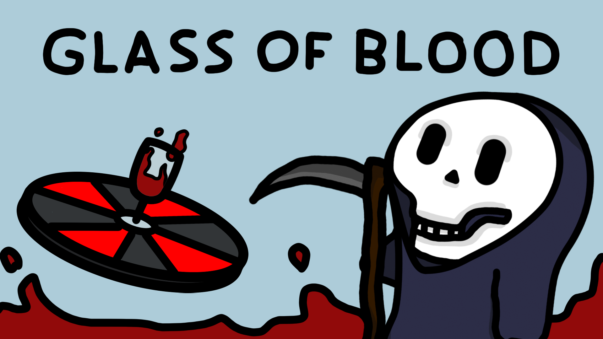 Glass of blood!