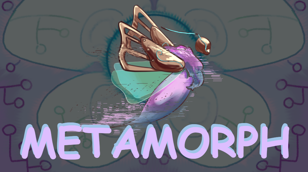 METAMORPH (UW Game Dev Club Game Jam F2023)