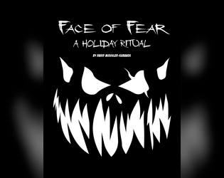 Face of Fear: A Holiday Ritual  