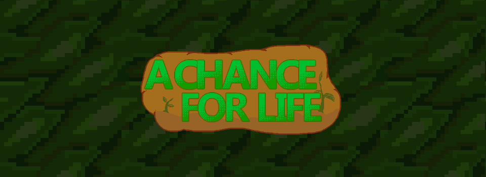 A Chance for Life
