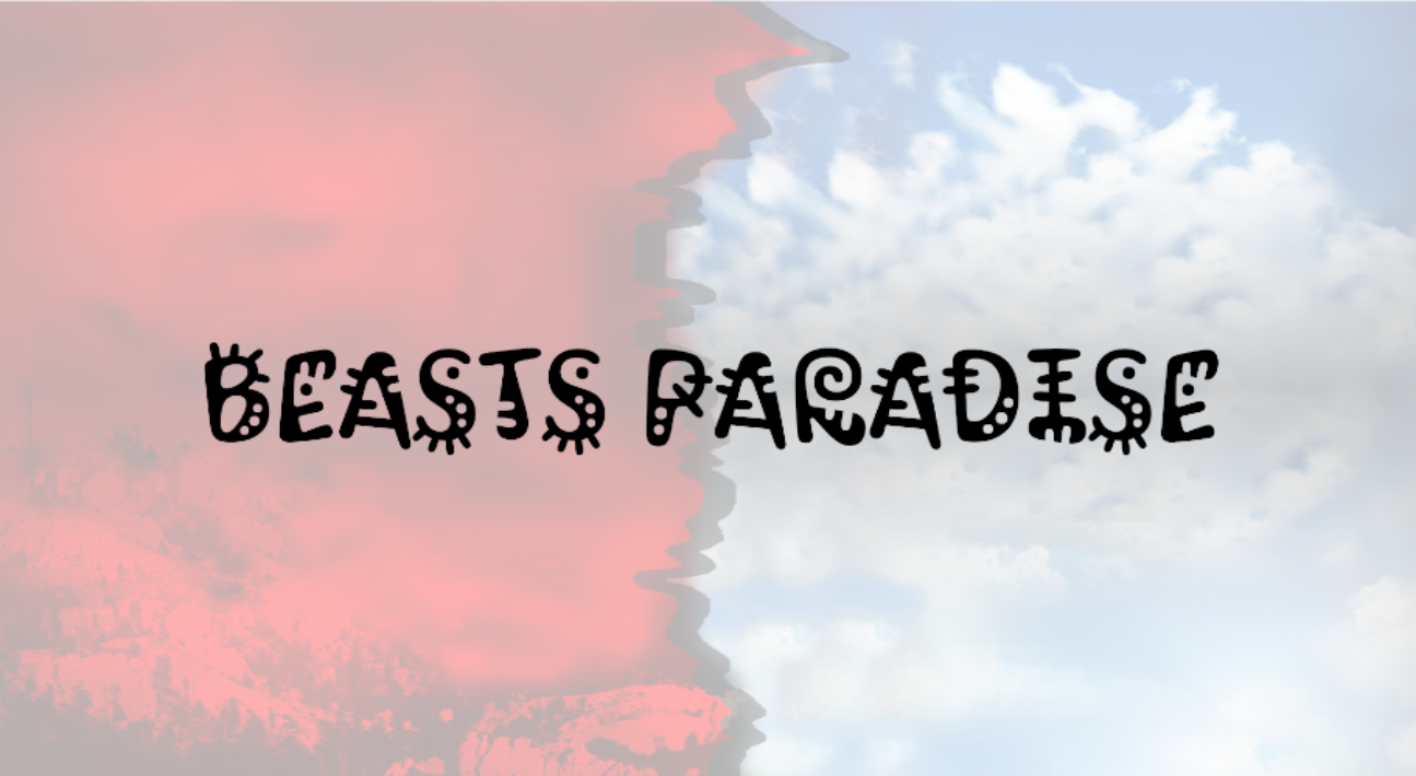 Beasts paradise