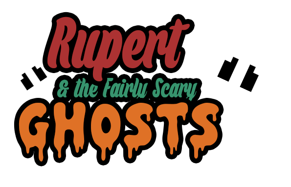 Rupert & the Fairly Scary Ghosts
