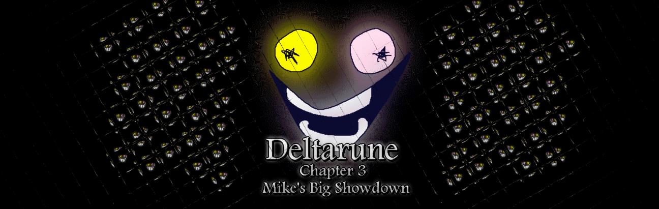 Deltarune chapter 3 mikes big showdown