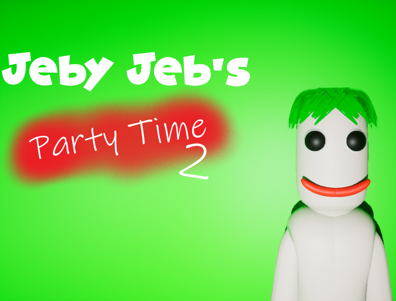 Jeby Jeb's Party Time 2