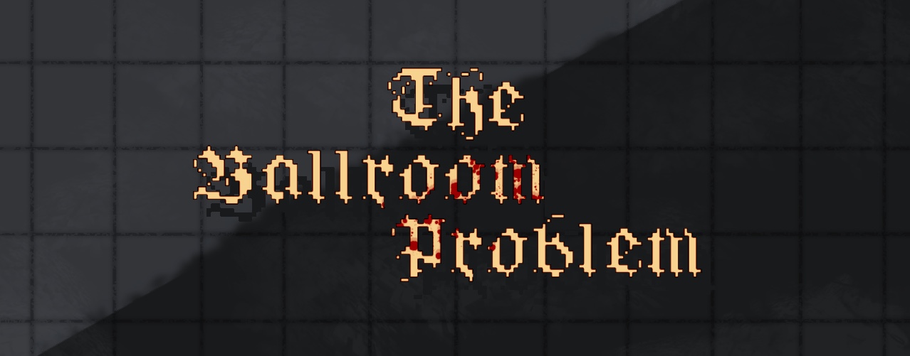 The Ballroom Problem