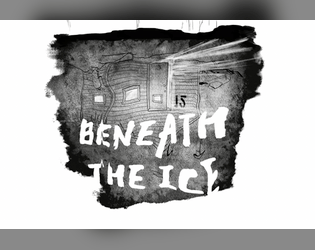 Beneath the Ice   - A fast-paced ice-fishing mystery hunt for Bump in the Dark 