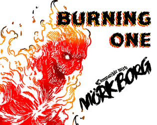 Burning One - monster for MÖRK BORG  