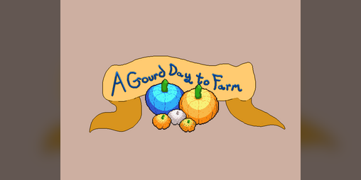 Cover image for A Gourd Day to Farm