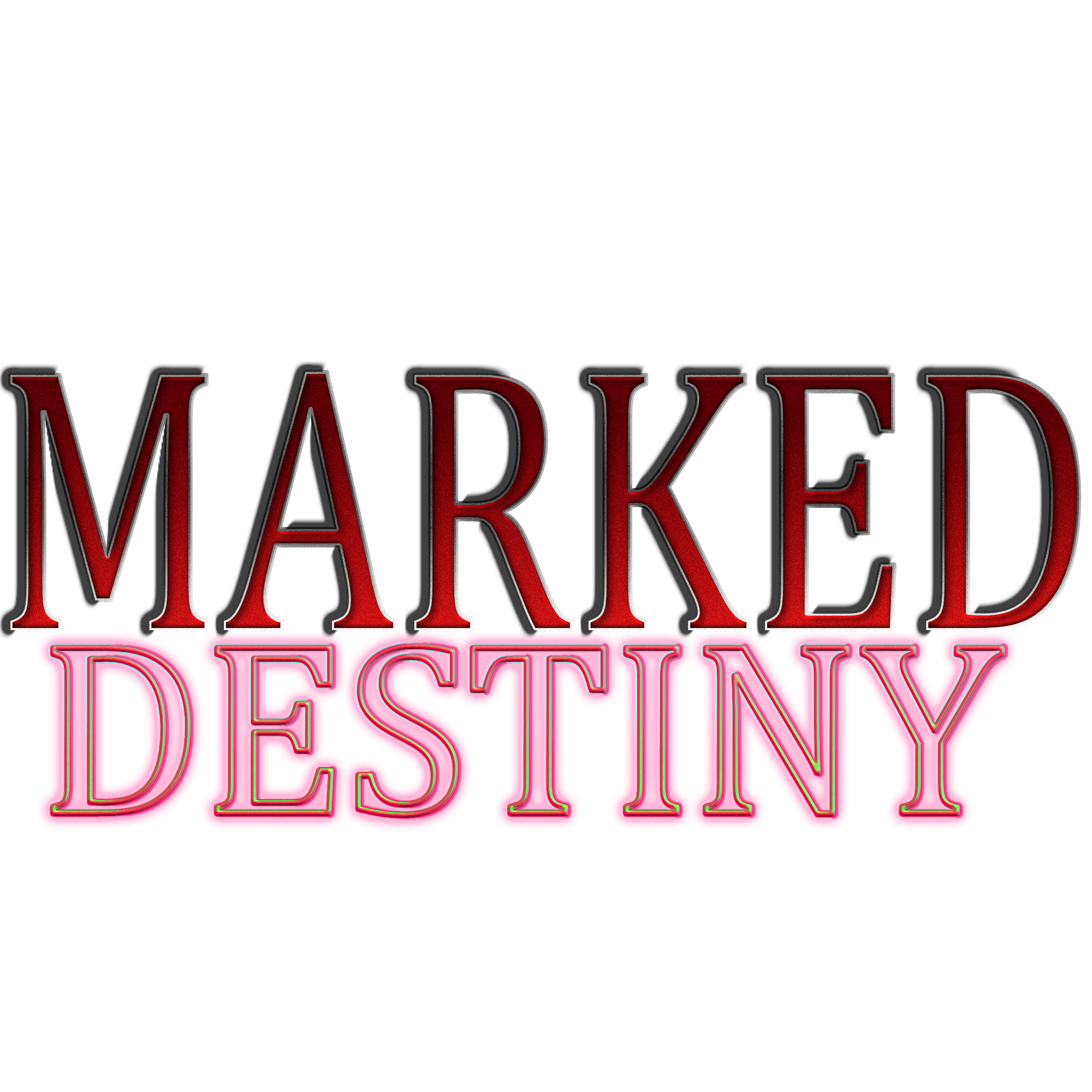 Marked Destiny