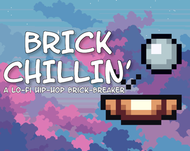 Brick Chillin'
