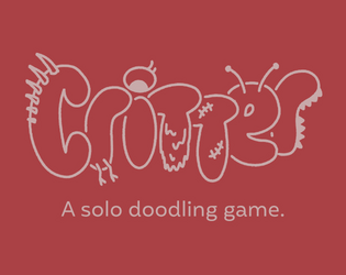 Critter   - A solo doodling game about discovering creatures. 
