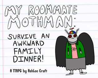 My Roommate Mothman: Survive an Awkward Family Dinner!  