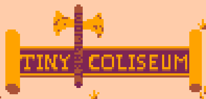 Tiny Coliseum (Gamejam version)