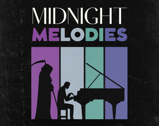 Midnight Melodies   - A solo RPG about a jazz pianist turned occult detective 