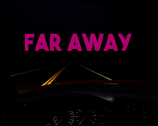 Far Away [Free] [Adventure] [Windows]