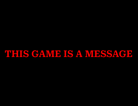 Cover image for This game is a message.