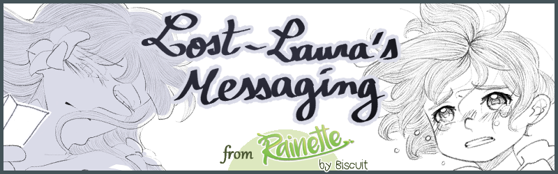Lost-Laura's Messaging