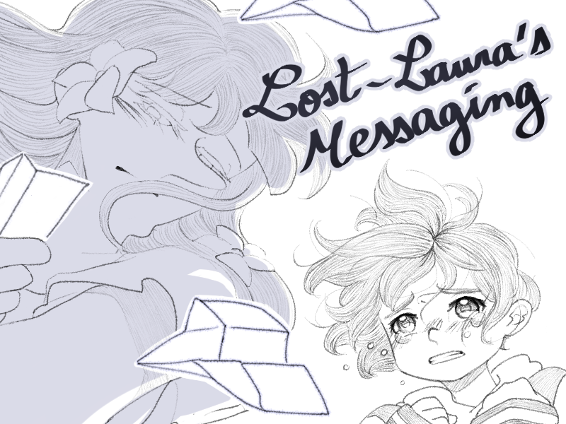Lost-Laura's Messaging