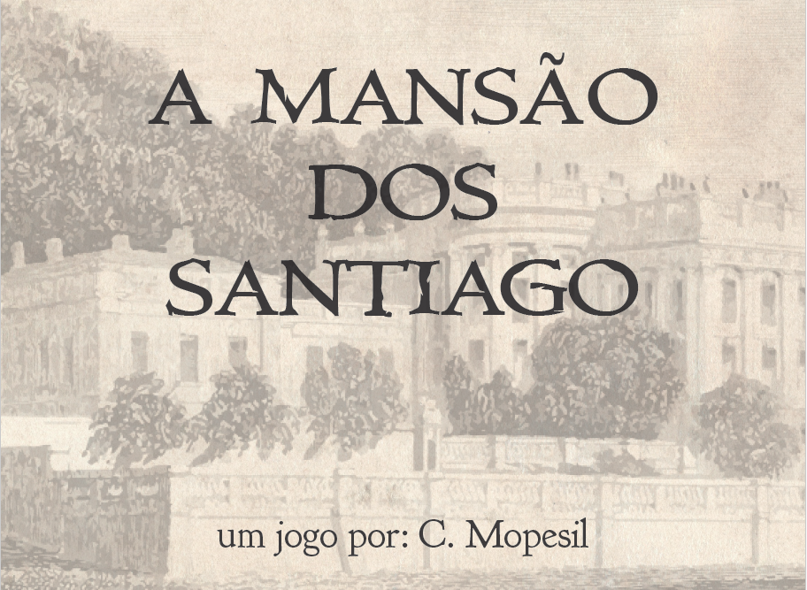 Cover image for A Mansão dos Santiago (The Santiago Mansion)