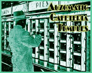 Auzomatic Cafeteria Temples   - An Automat-style restaurant for tabletop roleplaying games 