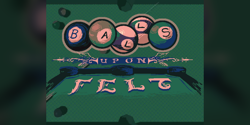 Cover image for Balls Upon Felt