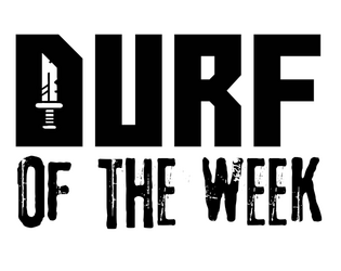 DURF of the Week   - DURF boss genarator based on Monster of the Week rules 